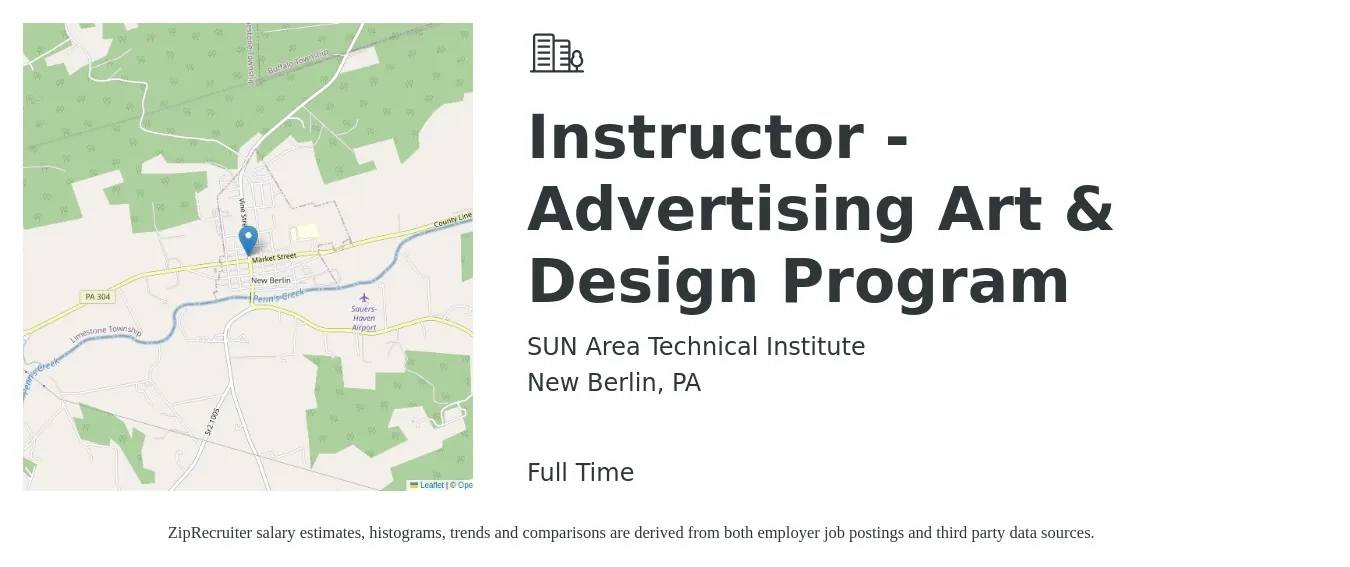 SUN Area Technical Institute job posting for a Instructor - Advertising Art & Design Program in New Berlin, PA with a salary of $16 to $24 Hourly with a map of New Berlin location.