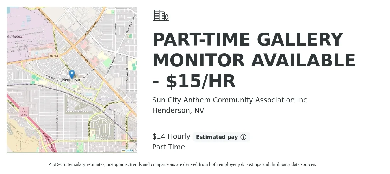 Sun City Anthem Community Association Inc job posting for a PART-TIME GALLERY MONITOR AVAILABLE - $15/HR in Henderson, NV with a salary of $15 Hourly with a map of Henderson location.
