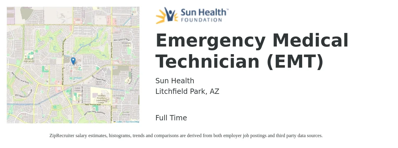 Sun Health job posting for a Emergency Medical Technician (EMT) in Litchfield Park, AZ with a salary of $18 to $20 Hourly with a map of Litchfield Park location.