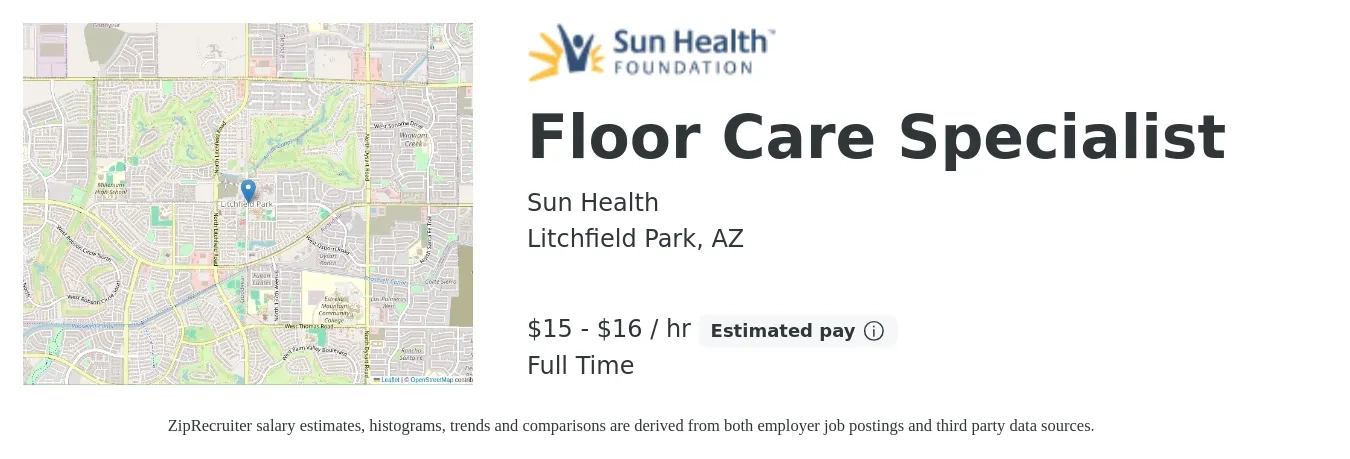 Sun Health job posting for a Floor Care Specialist in Litchfield Park, AZ with a salary of $16 to $18 Hourly with a map of Litchfield Park location.