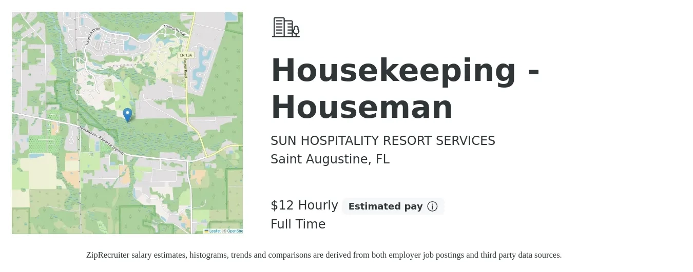 SUN HOSPITALITY RESORT SERVICES job posting for a Housekeeping - Houseman in Saint Augustine, FL with a salary of $13 to $14 Hourly with a map of Saint Augustine location.