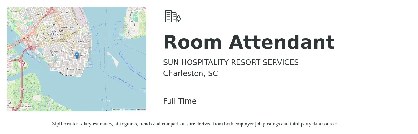 SUN HOSPITALITY RESORT SERVICES job posting for a Room Attendant in Charleston, SC with a salary of $13 to $16 Hourly with a map of Charleston location.