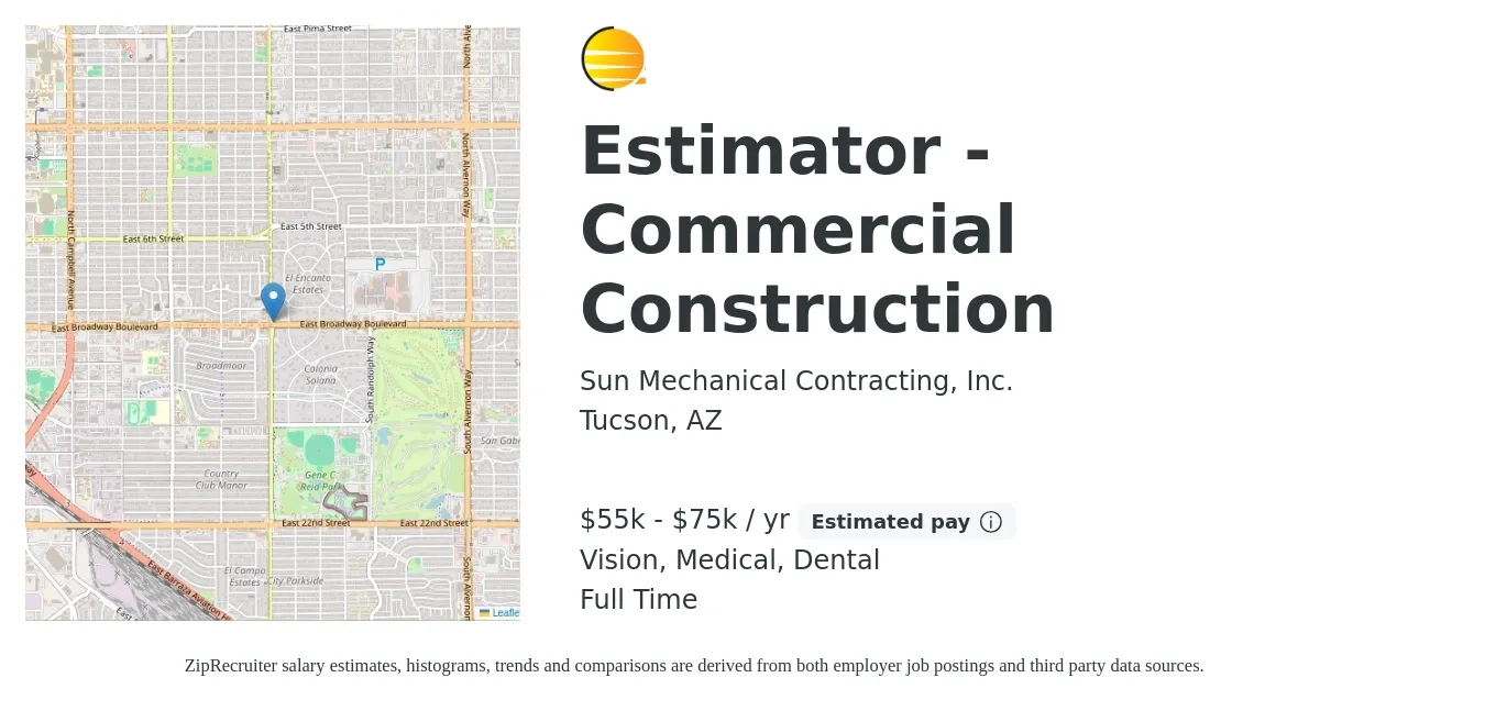Sun Mechanical Contracting, Inc. job posting for a Estimator - Commercial Construction in Tucson, AZ with a salary of $55,000 to $75,000 Yearly and benefits including life_insurance, medical, retirement, vision, and dental with a map of Tucson location.