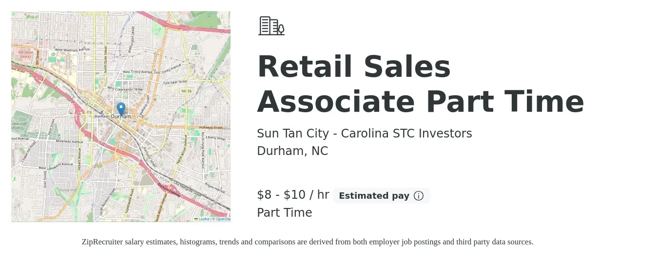 Sun Tan City - Carolina STC Investors job posting for a Retail Sales Associate Part Time in Durham, NC with a salary of $9 to $11 Hourly with a map of Durham location.