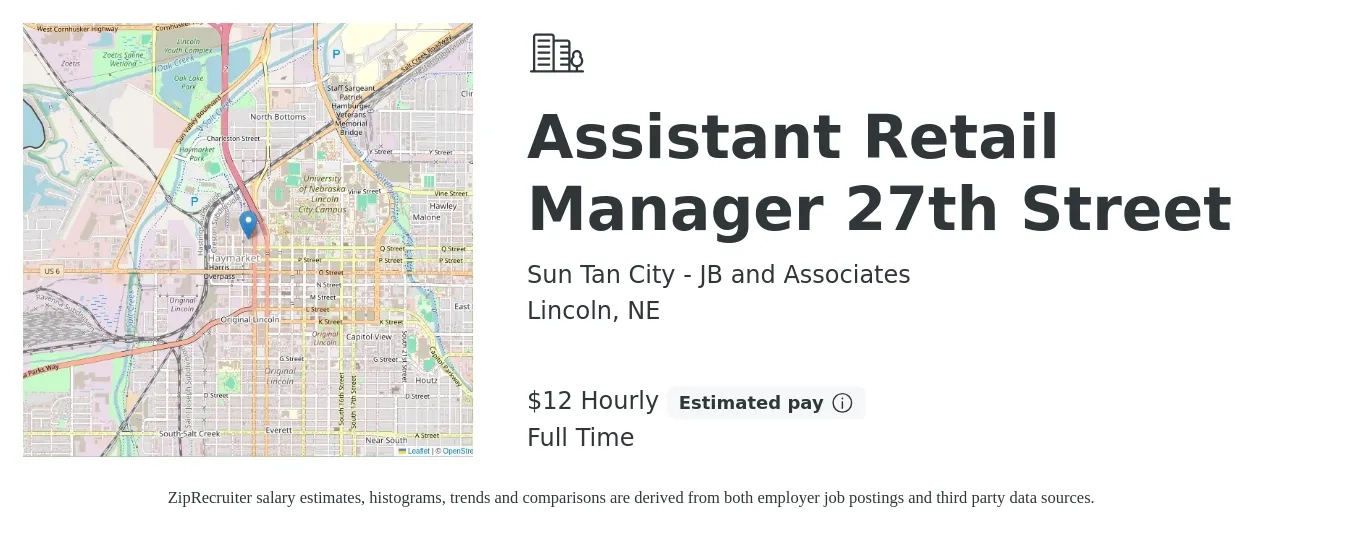 Sun Tan City - JB and Associates job posting for a Assistant Retail Manager 27th Street in Lincoln, NE with a salary of $12 to $14 Hourly with a map of Lincoln location.