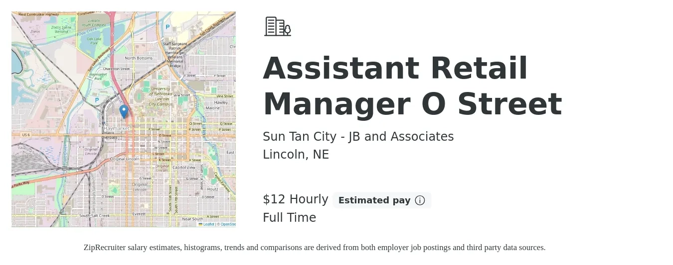 Sun Tan City - JB and Associates job posting for a Assistant Retail Manager O Street in Lincoln, NE with a salary of $12 to $14 Hourly with a map of Lincoln location.