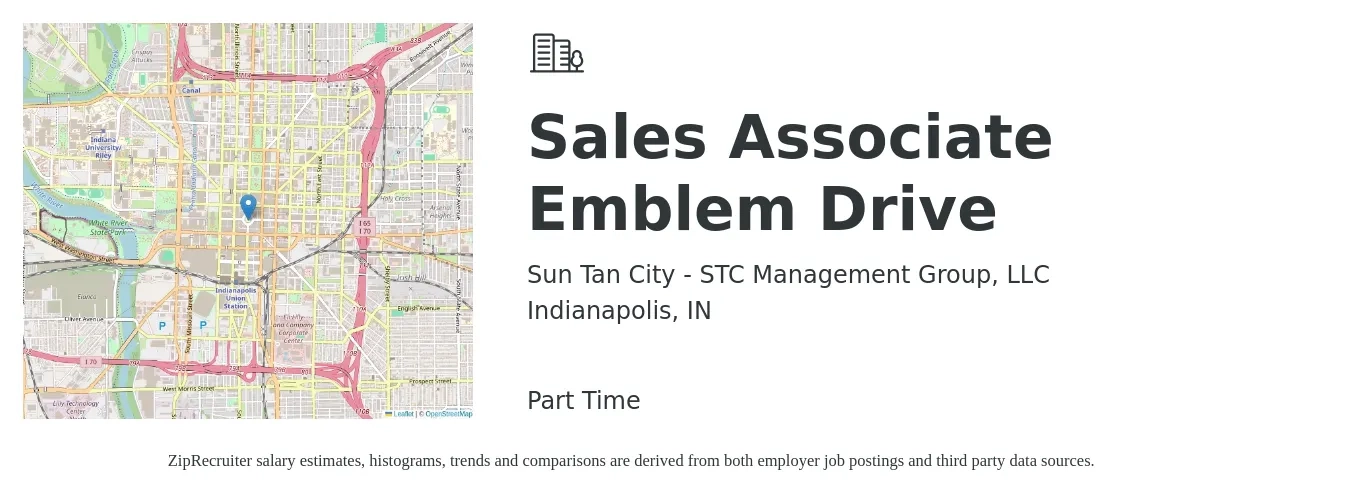 Sun Tan City - STC Management Group, LLC job posting for a Sales Associate Emblem Drive in Indianapolis, IN with a salary of $13 to $17 Hourly with a map of Indianapolis location.