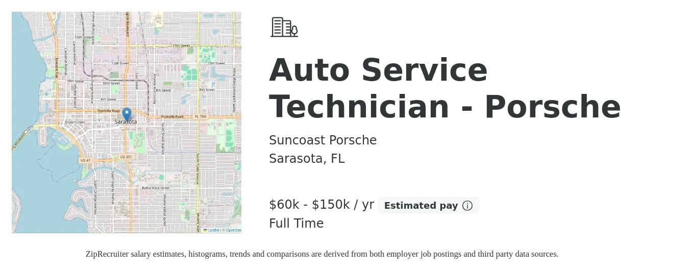 Suncoast Porsche job posting for a Auto Service Technician - Porsche in Sarasota, FL with a salary of $60,000 to $150,000 Yearly with a map of Sarasota location.