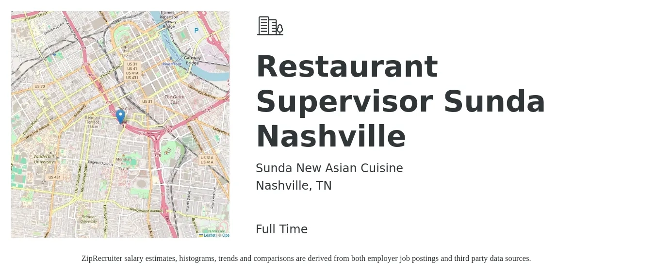 Sunda New Asian Cuisine job posting for a Restaurant Supervisor Sunda Nashville in Nashville, TN with a salary of $43,500 to $61,300 Yearly with a map of Nashville location.