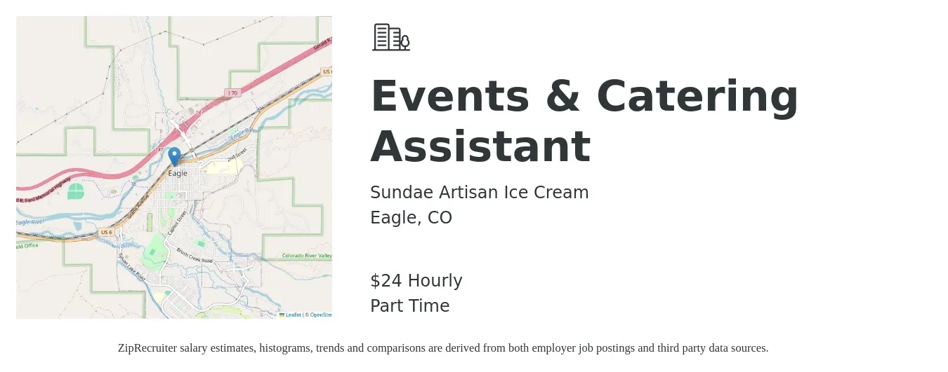 Sundae Artisan Ice Cream job posting for a Events & Catering Assistant in Eagle, CO with a salary of $25 Hourly with a map of Eagle location.