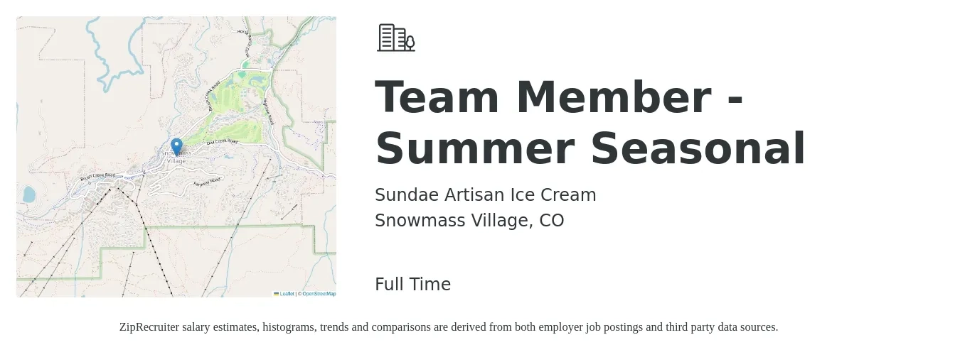Sundae Artisan Ice Cream job posting for a Team Member - Summer Seasonal in Snowmass Village, CO with a salary of $16 to $20 Hourly with a map of Snowmass Village location.