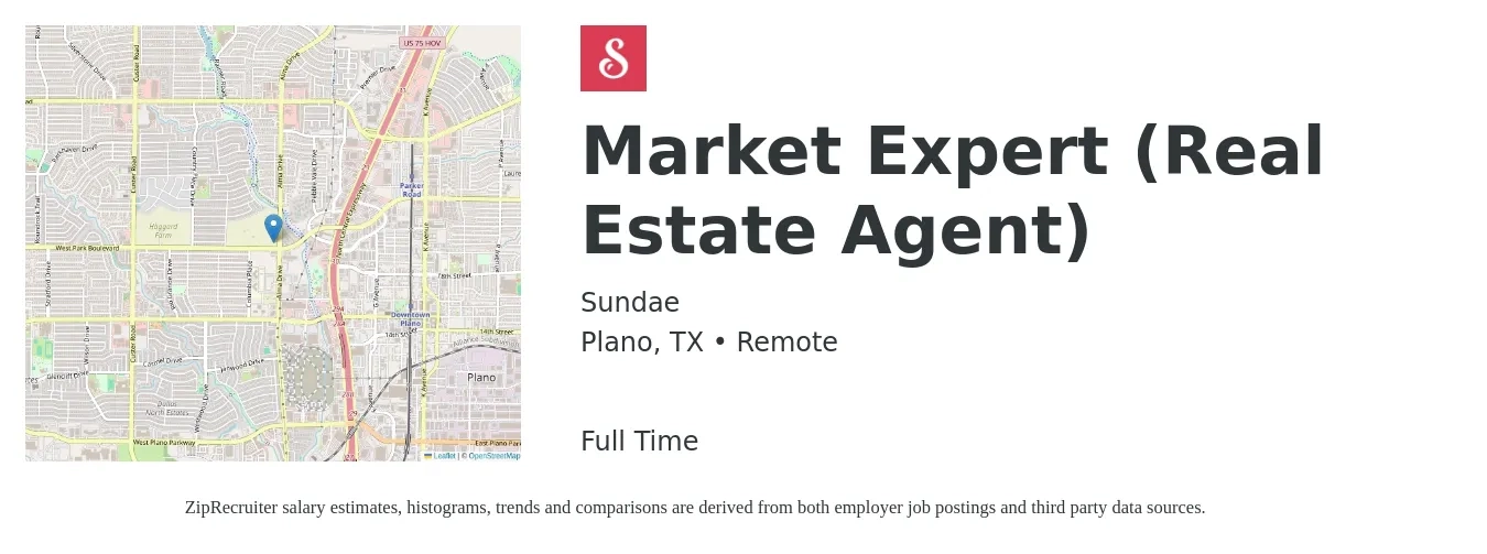 Sundae job posting for a Market Expert (Real Estate Agent) in Plano, TX with a salary of $110,000 Yearly with a map of Plano location.