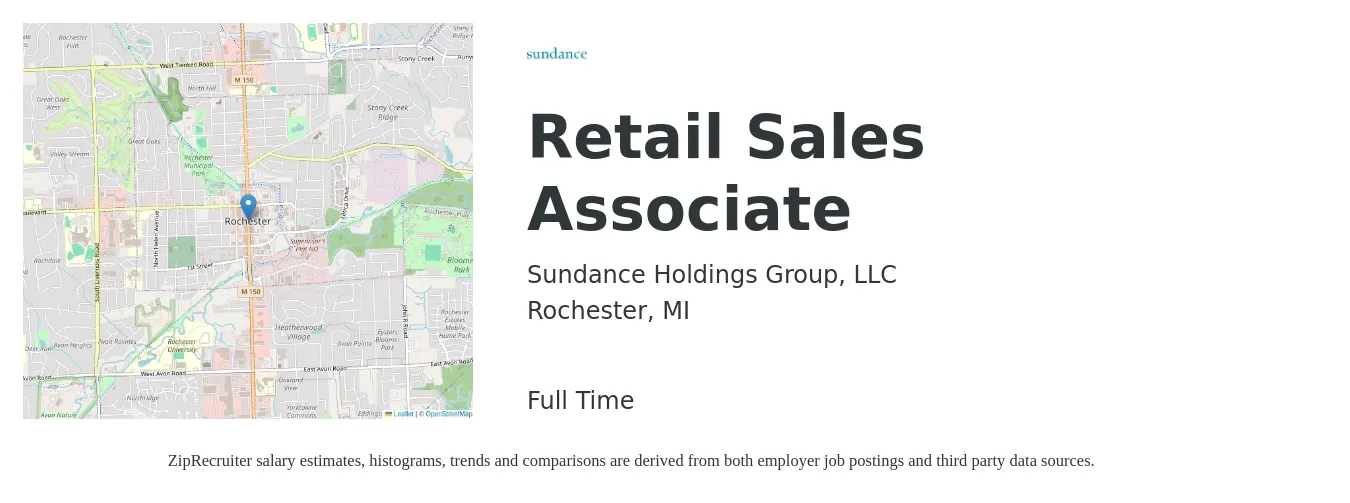 Sundance Holdings Group, LLC job posting for a Retail Sales Associate in Rochester, MI with a salary of $14 to $16 Hourly with a map of Rochester location.
