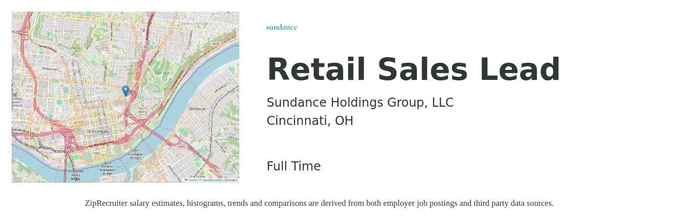 Sundance Holdings Group, LLC job posting for a Retail Sales Lead in Cincinnati, OH with a salary of $14 to $18 Hourly with a map of Cincinnati location.