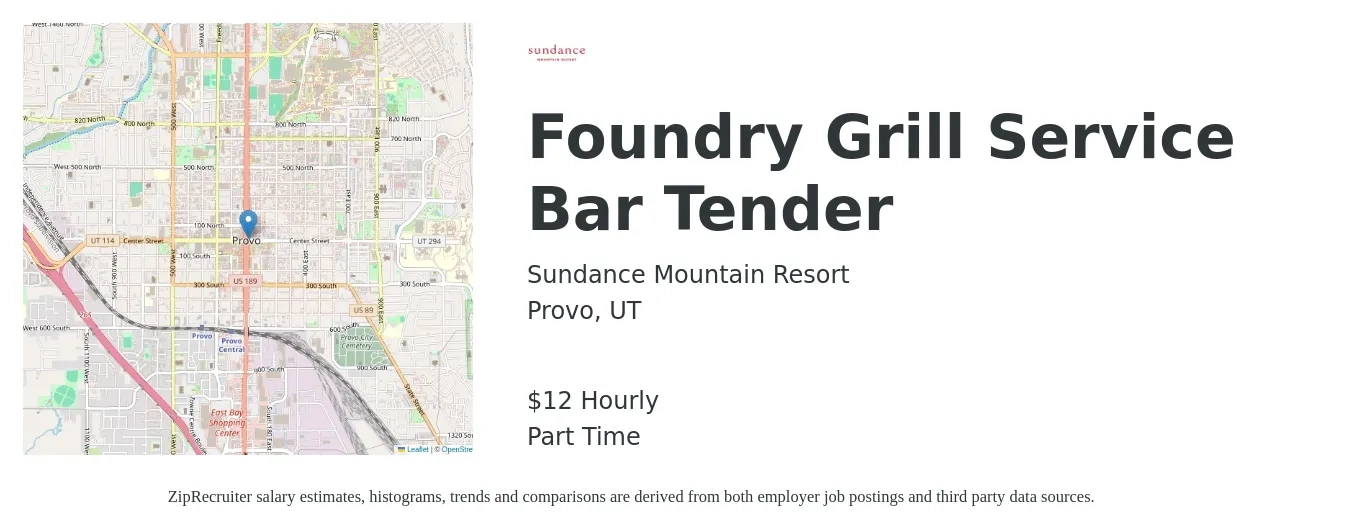 Sundance Mountain Resort job posting for a Foundry Grill Service Bar Tender in Provo, UT with a salary of $13 Hourly with a map of Provo location.