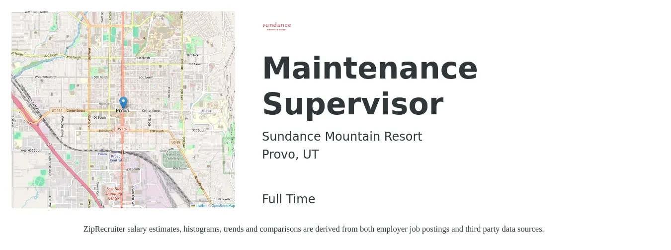Sundance Mountain Resort job posting for a Maintenance Supervisor in Provo, UT with a salary of $23 to $38 Hourly with a map of Provo location.
