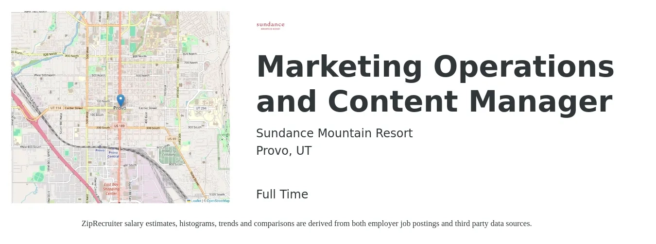Sundance Mountain Resort job posting for a Marketing Operations and Content Manager in Provo, UT with a salary of $56,800 to $92,700 Yearly with a map of Provo location.