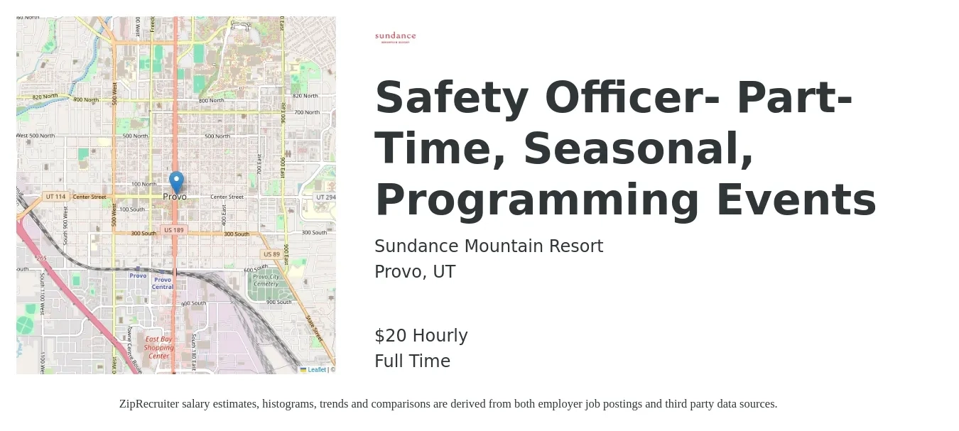 Sundance Mountain Resort job posting for a Safety Officer- Part-Time, Seasonal, Programming Events in Provo, UT with a salary of $21 Hourly with a map of Provo location.