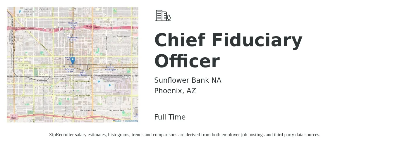 Sunflower Bank NA job posting for a Chief Fiduciary Officer in Phoenix, AZ with a salary of $110,500 to $183,400 Yearly with a map of Phoenix location.