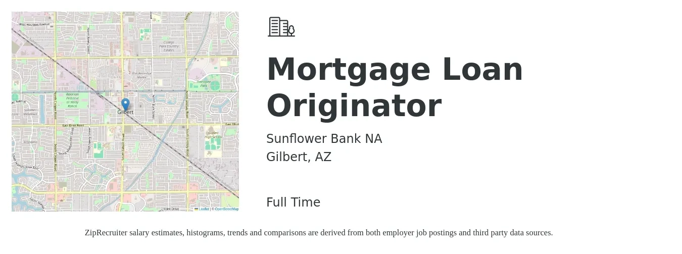 Sunflower Bank NA job posting for a Mortgage Loan Originator in Gilbert, AZ with a salary of $15 to $43 Hourly with a map of Gilbert location.