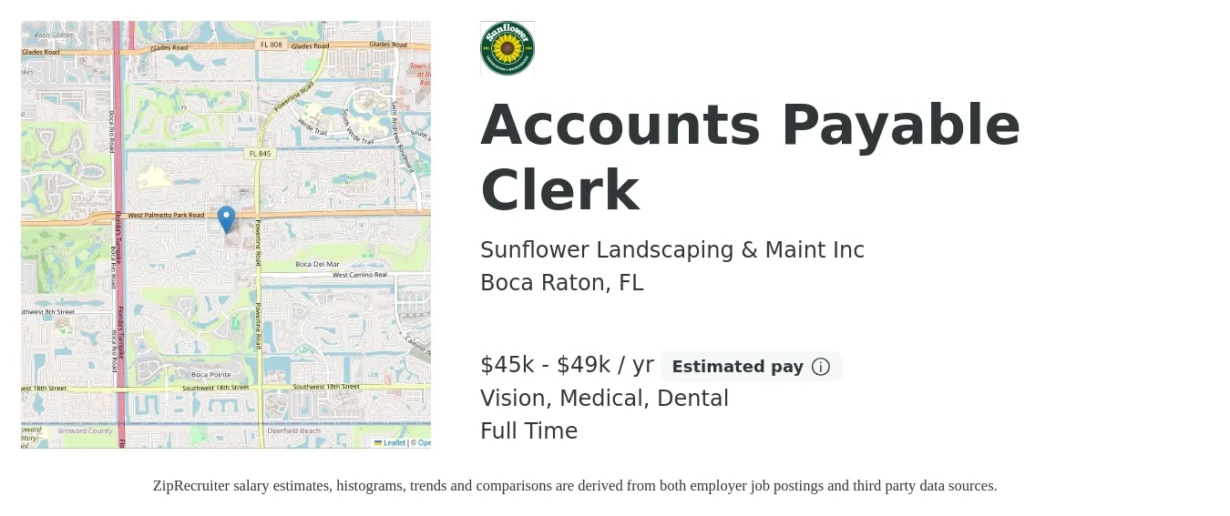 Sunflower Landscaping & Maint Inc job posting for a Accounts Payable Clerk in Boca Raton, FL with a salary of $45,760 to $49,920 Yearly and benefits including dental, medical, pto, and vision with a map of Boca Raton location.