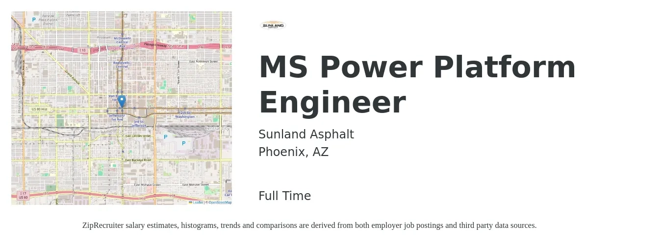 Sunland Asphalt job posting for a MS Power Platform Engineer in Phoenix, AZ with a salary of $50 to $74 Hourly with a map of Phoenix location.