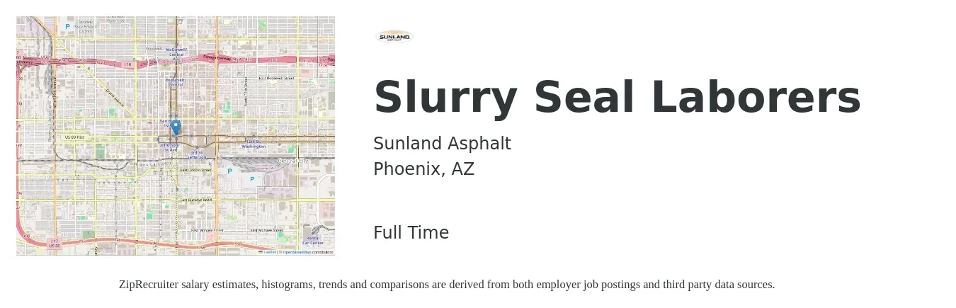 Sunland Asphalt job posting for a Slurry Seal Laborers in Phoenix, AZ with a salary of $17 to $22 Hourly with a map of Phoenix location.