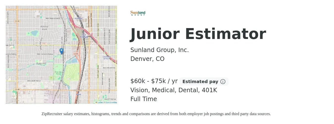 Sunland Group, Inc. job posting for a Junior Estimator in Denver, CO with a salary of $60,000 to $75,000 Yearly and benefits including 401k, dental, life_insurance, medical, and vision with a map of Denver location.