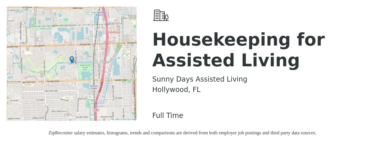 Sunny Days Assisted Living job posting for a Housekeeping for Assisted Living in Hollywood, FL with a salary of $13 to $16 Hourly with a map of Hollywood location.