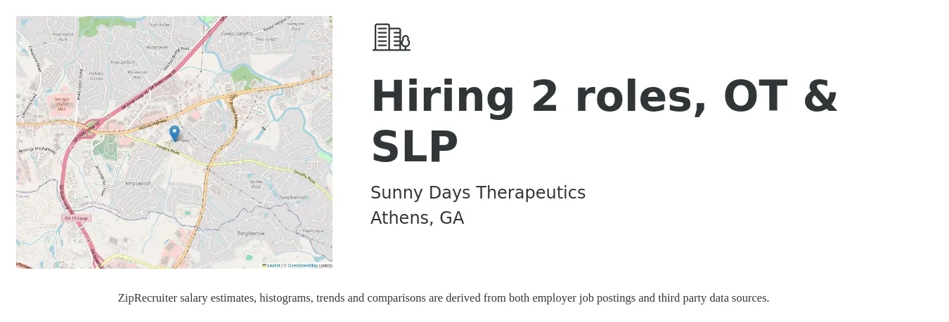 Sunny Days Therapeutics job posting for a Hiring 2 roles, OT & SLP in Athens, GA with a salary of $36 to $52 Hourly with a map of Athens location.