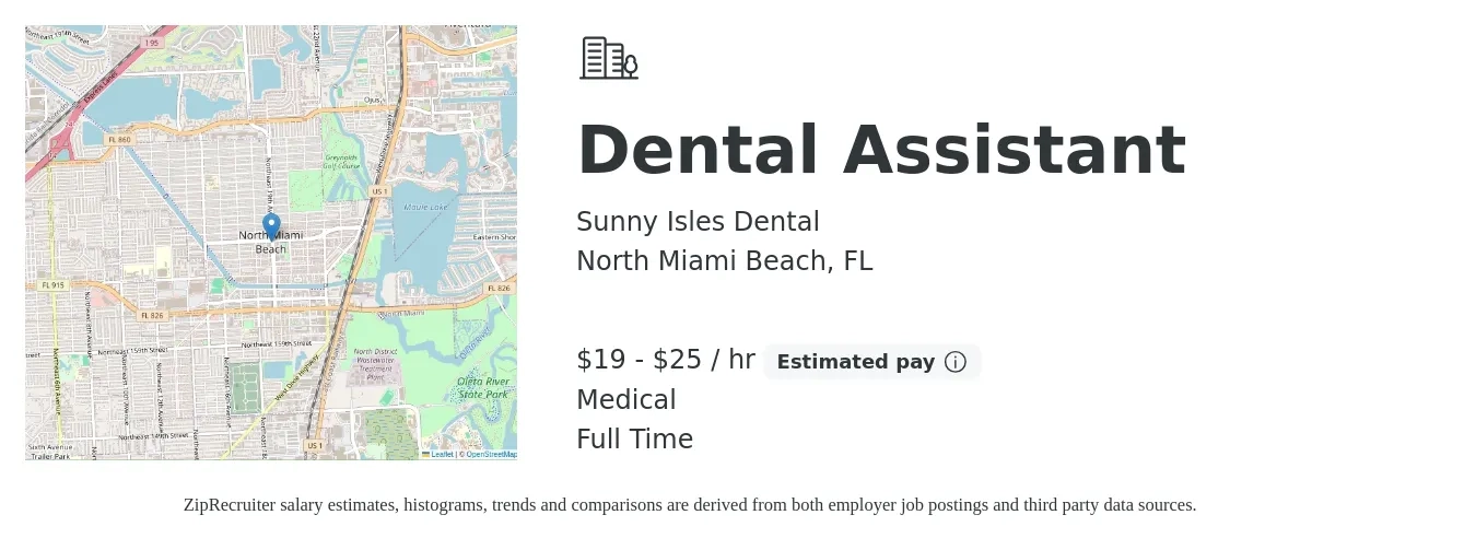 Sunny Isles Dental job posting for a Dental Assistant in North Miami Beach, FL with a salary of $20 to $26 Hourly and benefits including medical, pto, and retirement with a map of North Miami Beach location.