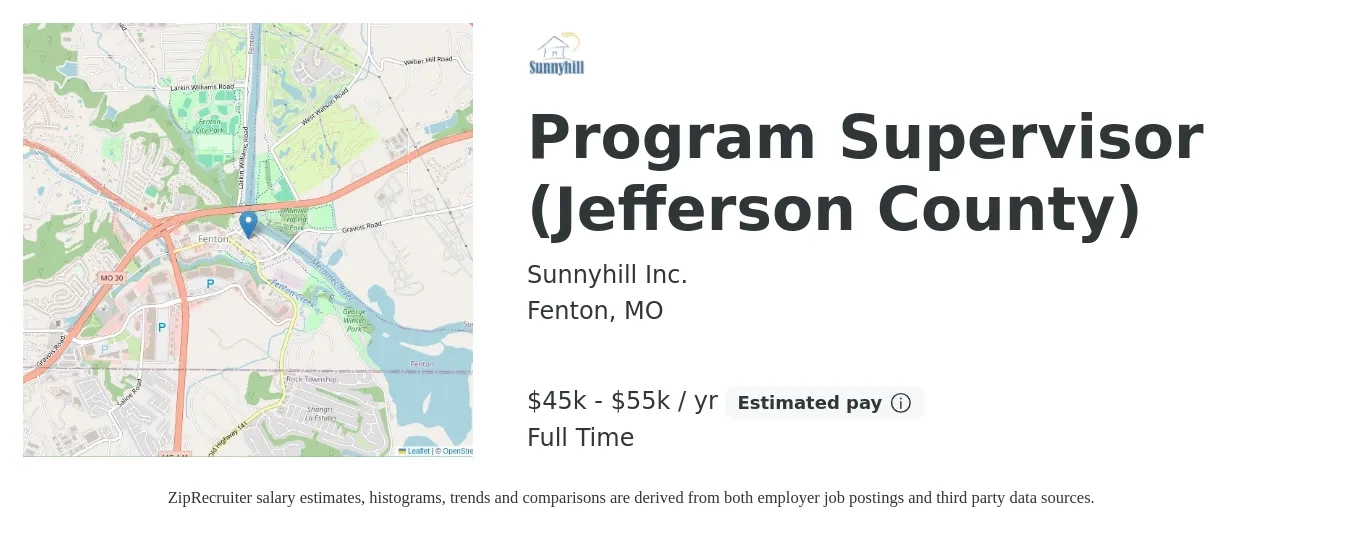 Sunnyhill Inc. job posting for a Program Supervisor (Jefferson County) in Fenton, MO with a salary of $45,000 to $55,000 Yearly with a map of Fenton location.