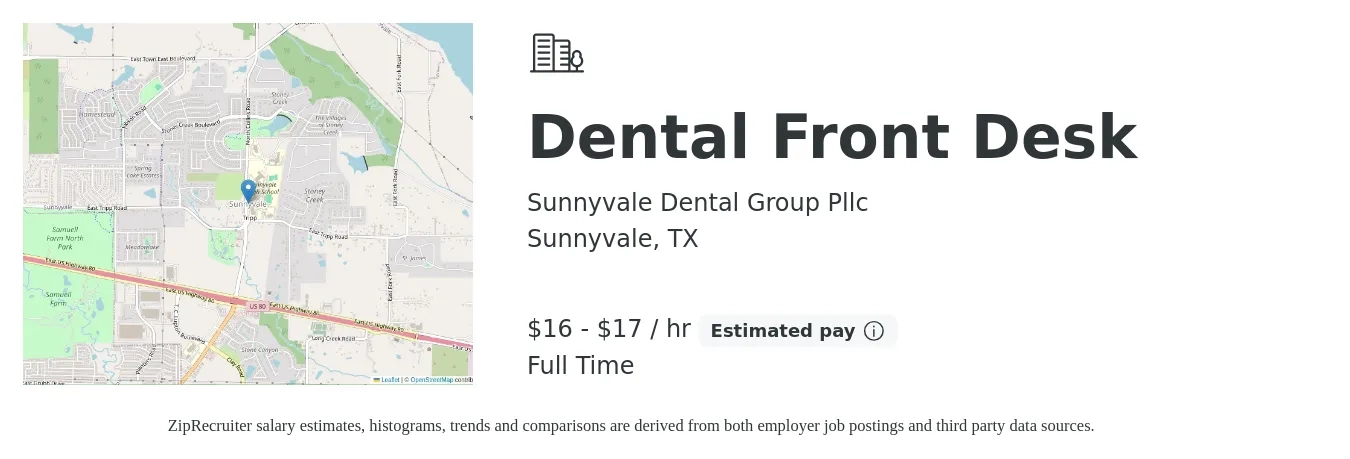 Sunnyvale Dental Group Pllc job posting for a Dental Front Desk in Sunnyvale, TX with a salary of $13 to $18 Hourly with a map of Sunnyvale location.