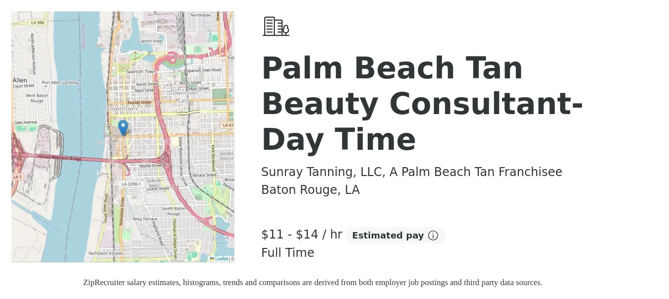 Sunray Tanning, LLC, A Palm Beach Tan Franchisee job posting for a Palm Beach Tan Beauty Consultant- Day Time in Baton Rouge, LA with a salary of $12 to $15 Hourly with a map of Baton Rouge location.