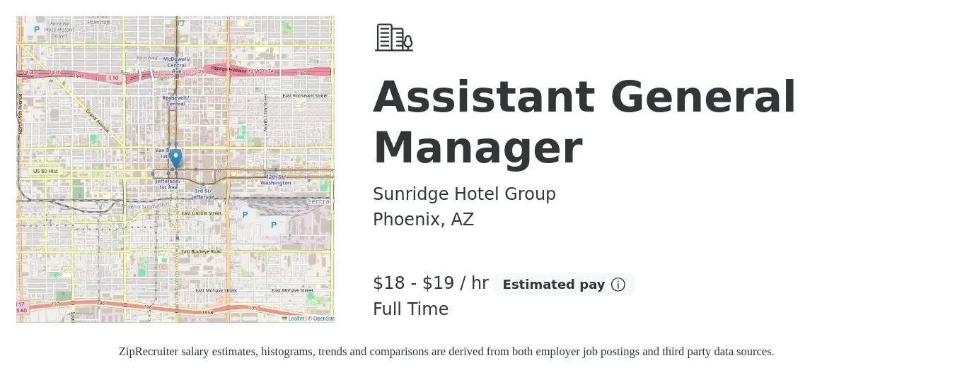 Sunridge Hotel Group job posting for a Assistant General Manager in Phoenix, AZ with a salary of $39,000 to $42,000 Yearly with a map of Phoenix location.