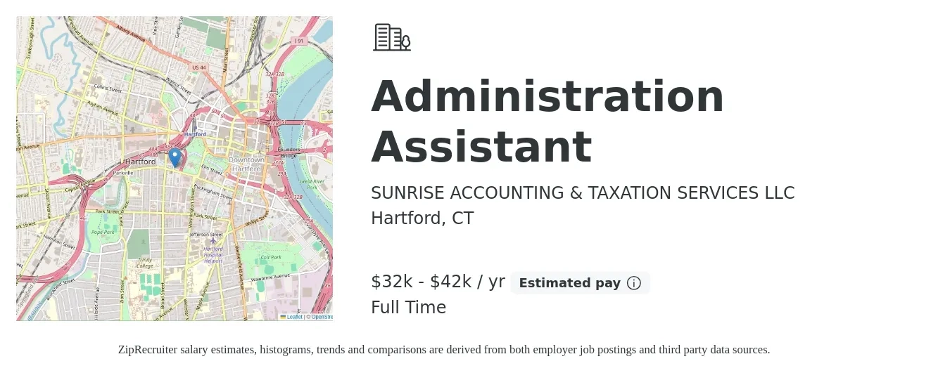 SUNRISE ACCOUNTING & TAXATION SERVICES LLC job posting for a Administration Assistant in Hartford, CT with a salary of $32,000 to $42,000 Yearly and benefits including pto, and retirement with a map of Hartford location.