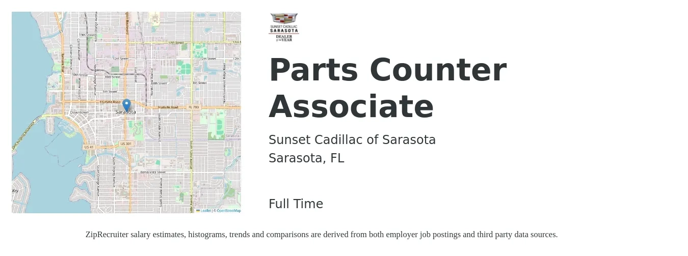Sunset Cadillac of Sarasota job posting for a Parts Counter Associate in Sarasota, FL with a salary of $16 to $20 Hourly with a map of Sarasota location.