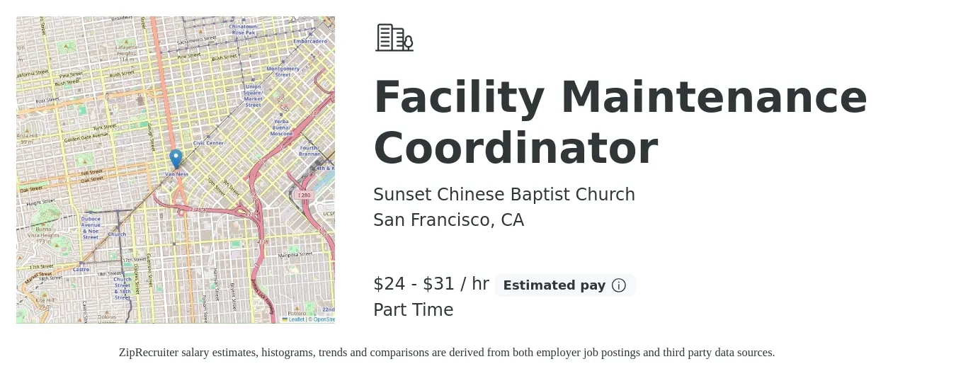 Sunset Chinese Baptist Church job posting for a Facility Maintenance Coordinator in San Francisco, CA with a salary of $25 to $33 Hourly with a map of San Francisco location.