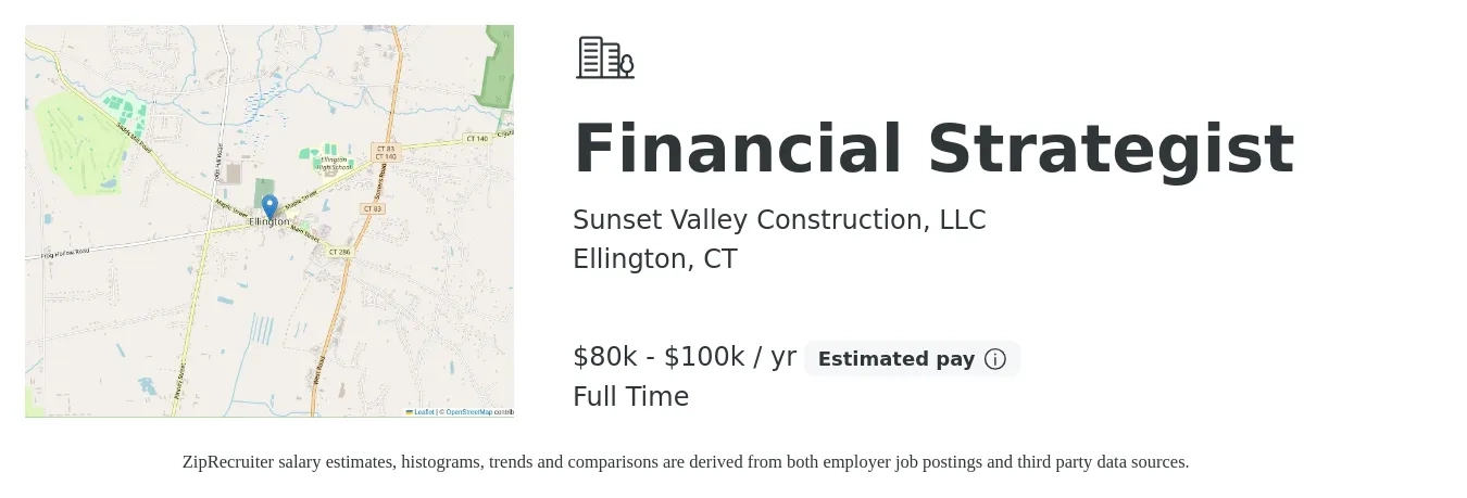Sunset Valley Construction, LLC job posting for a Financial Strategist in Ellington, CT with a salary of $80,000 to $100,000 Yearly with a map of Ellington location.