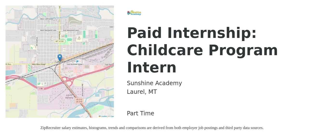 Sunshine Academy job posting for a Paid Internship: Childcare Program Intern in Laurel, MT with a salary of $14 to $19 Hourly with a map of Laurel location.