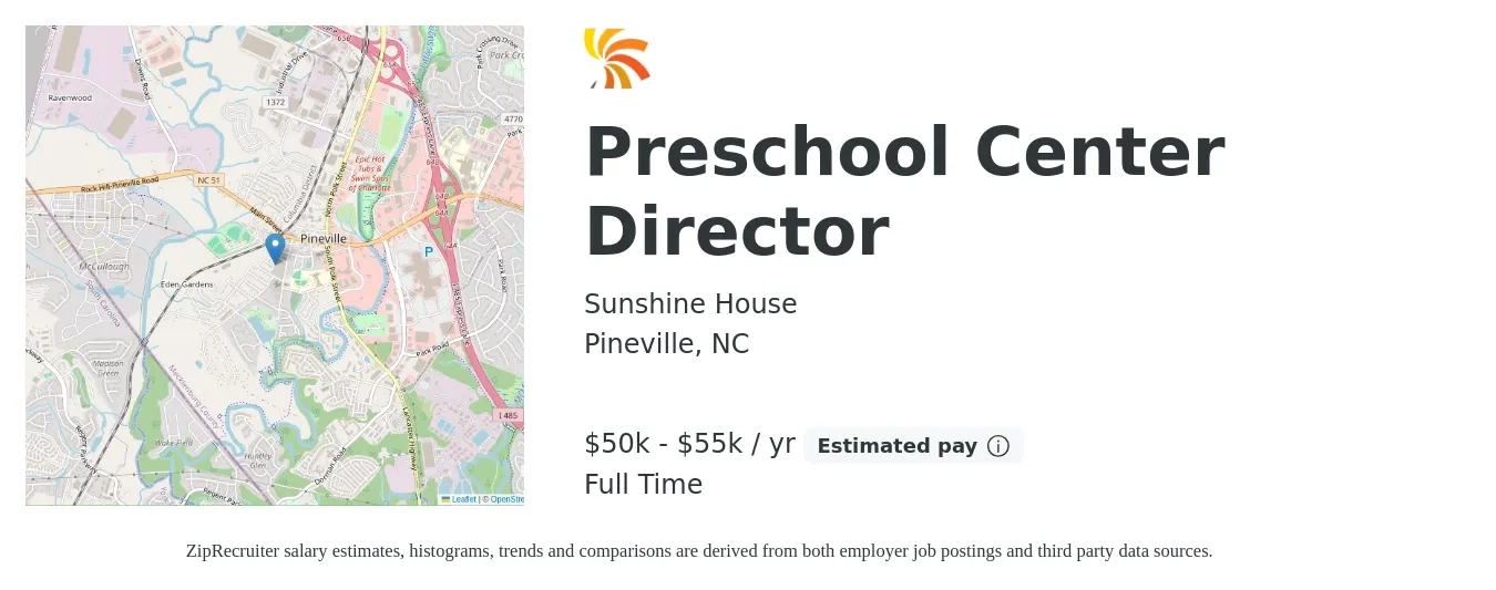 Sunshine House job posting for a Preschool Center Director in Pineville, NC with a salary of $50,000 to $55,000 Yearly with a map of Pineville location.