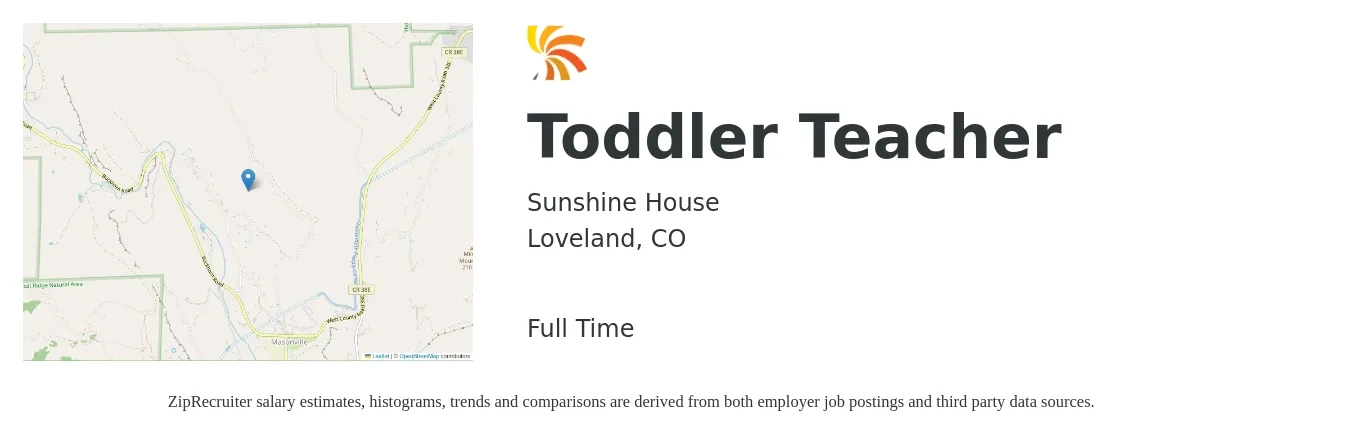 Sunshine House job posting for a Toddler Teacher in Loveland, CO with a salary of $18 to $21 Hourly with a map of Loveland location.
