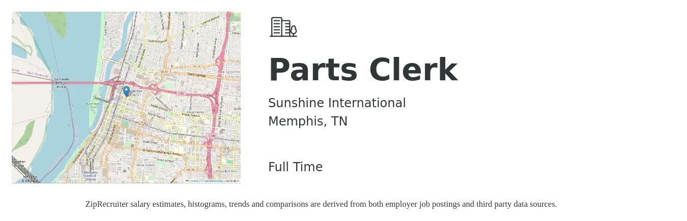 Sunshine International job posting for a Parts Clerk in Memphis, TN with a salary of $15 to $20 Hourly with a map of Memphis location.