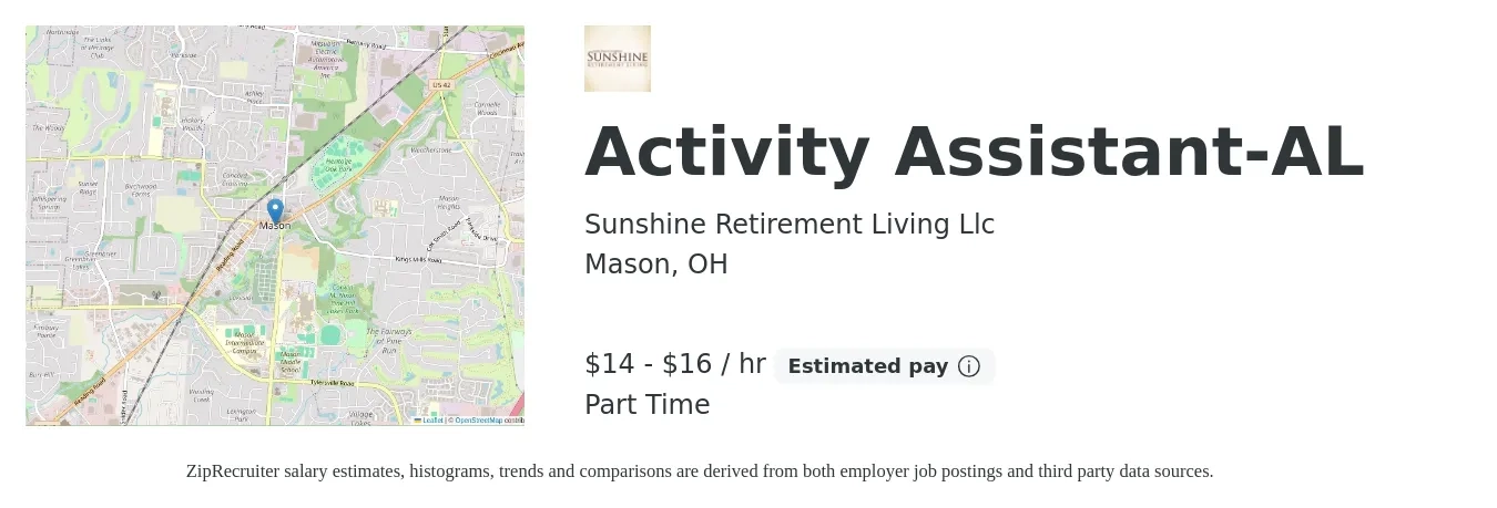 Sunshine Retirement Living Llc job posting for a Activity Assistant-AL in Mason, OH with a salary of $15 to $17 Hourly with a map of Mason location.