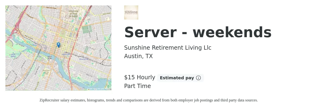 Sunshine Retirement Living Llc job posting for a Server - weekends in Austin, TX with a salary of $16 to $16 Hourly with a map of Austin location.