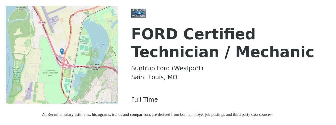 Suntrup Ford (Westport) job posting for a FORD Certified Technician / Mechanic in Saint Louis, MO with a salary of $21 to $34 Hourly with a map of Saint Louis location.