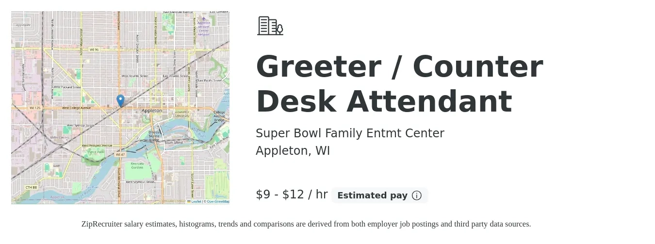 Super Bowl Family Entmt Center job posting for a Greeter / Counter Desk Attendant in Appleton, WI with a salary of $10 to $13 Hourly with a map of Appleton location.