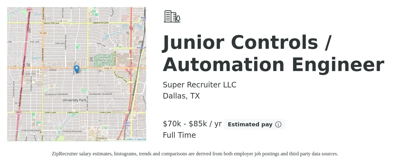 Super Recruiter LLC job posting for a Junior Controls / Automation Engineer in Dallas, TX with a salary of $70,000 to $85,000 Yearly with a map of Dallas location.