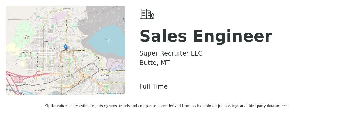 Super Recruiter LLC job posting for a Sales Engineer in Butte, MT with a salary of $72,800 to $109,200 Yearly with a map of Butte location.