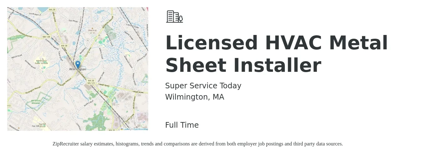 Super Service Today job posting for a Licensed HVAC Metal Sheet Installer in Wilmington, MA with a salary of $24 to $36 Hourly with a map of Wilmington location.